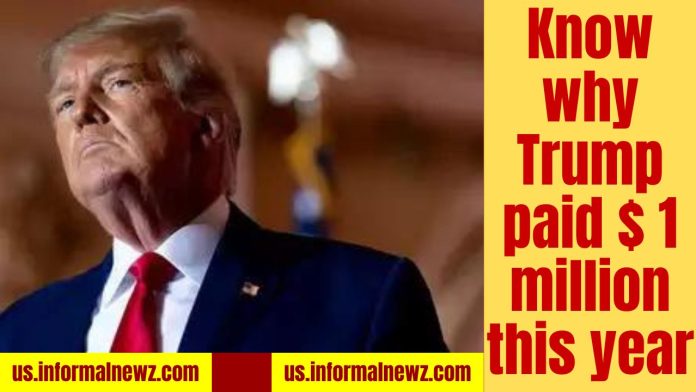Big News! Donald Trump paid $1.1 million: Why Trump Paid Nothing in 2020 and Paid $1 Million This Year, Check Here full Report