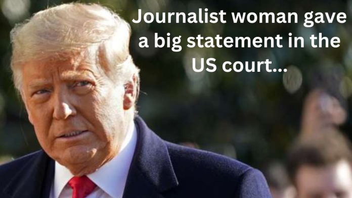Latest News! Journalist woman gave a big statement in the US court that former President Trump had raped her in the shop