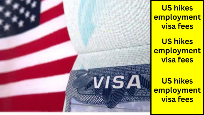 US hikes employment visa fees, H-1B fee hiked from $470 to $1595