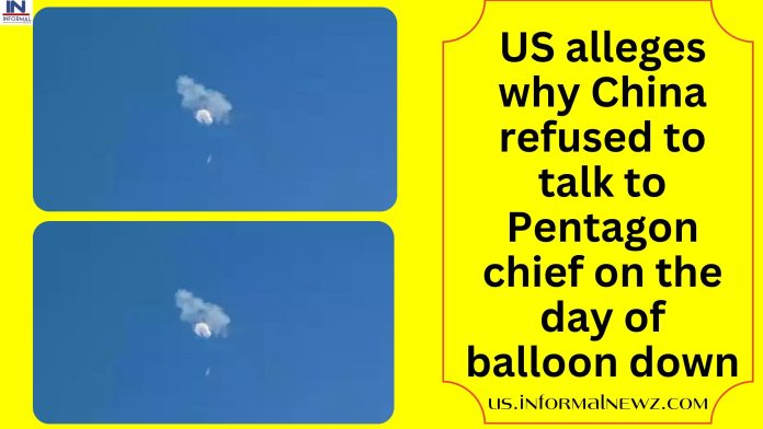 US alleges why China refused to talk to Pentagon chief on the day of balloon down